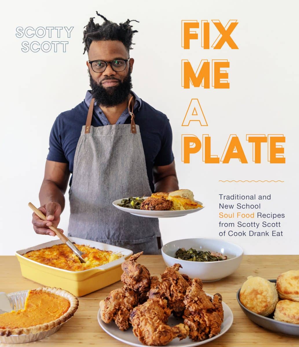 Soul food cookbook - Fix Me a Plate cookbook cover by Scotty Scott